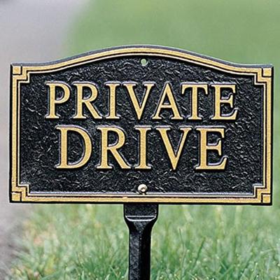 Private Drive Statement Plaque