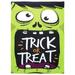 Dicksons Inc Print Trick or Treat 2-Sided Polyester Garden Flag in Green | 18 H x 13 W in | Wayfair M080053