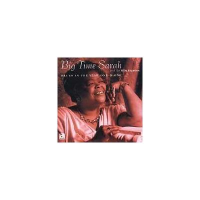 Blues in the Year One-D-One by Big Time Sarah & the BTS Express/Big Time Sarah (CD - 06/04/1996)