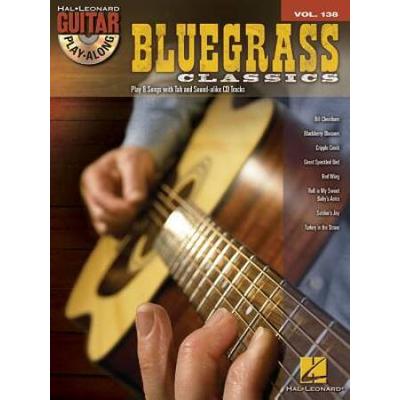 Bluegrass Classics: Guitar Play-Along Volume 138
