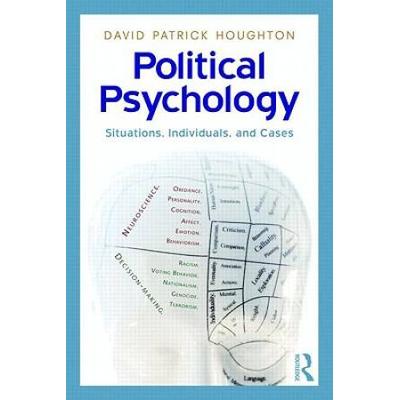 Political Psychology: Situations, Individuals, And...