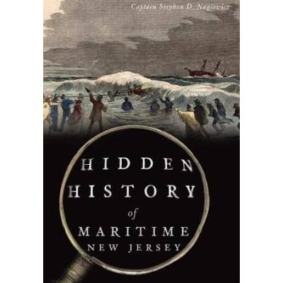 Hidden History Of Maritime New Jersey