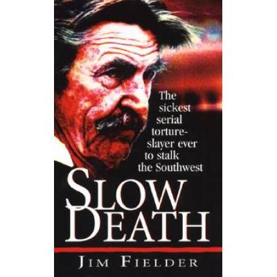 Slow Death: The Sickest Serial