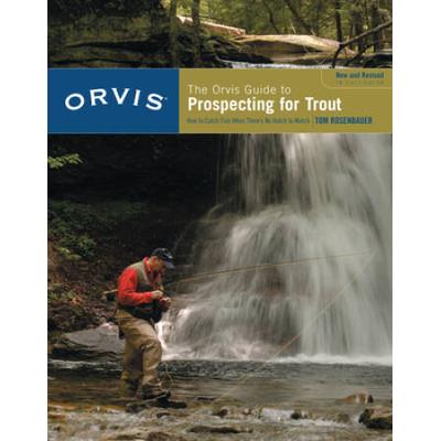 The Orvis Guide To Prospecting For Trout