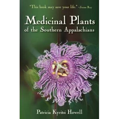 Medicinal Plants Of The Southern Appalachians