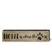 Gracie Oaks Kadlec Rustic Wisdom Wood Blocks Home Where Paw Wood in Brown | 12 H x 2.5 W x 2 D in | Wayfair D8C1E91546554B9FBC663614FEA7019C