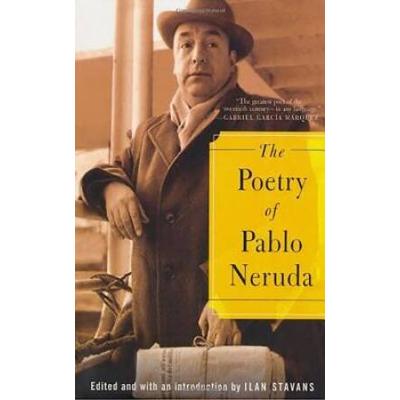 The Poetry Of Pablo Neruda