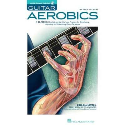 Guitar Aerobics: A 52-Week, One-Lick-Per-Day Worko...