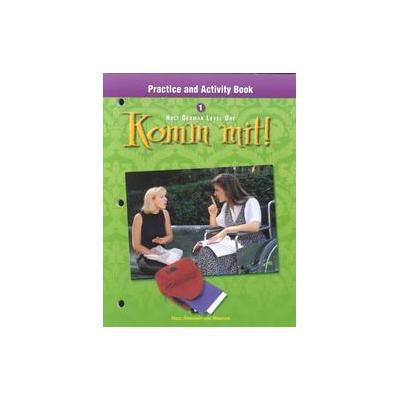 Komm Mitt - Level 1 Practice and Activity (Paperback - Workbook)