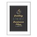 Wandbild A3 »Quality is the best business plan« Rahmen silbern grau, Paperflow, 30.5x42.7x0.9 cm