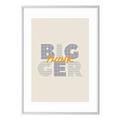 Wandbild A3 »Big think bigger« Rahmen silbern grau, Paperflow, 30.5x42.7x0.9 cm