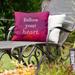 East Urban Home Follow Your Heart Indoor/Outdoor Throw Pillow Polyester/Polyfill blend | 20 H x 20 W x 3 D in | Wayfair