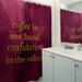 East Urban Home Faux Gemstone Coffee & Confidence Quote Shower Curtain Set Polyester in Indigo | 74 H x 71 W in | Wayfair