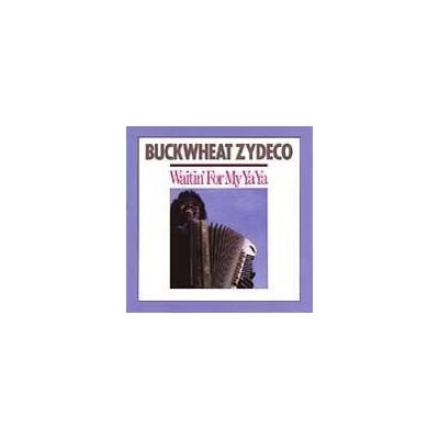 Waitin' for My Ya Ya by Buckwheat Zydeco Ils Sont Partis Band (CD - 12/31/1988)