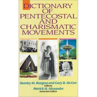 Dictionary Of Pentecostal And Charismatic Mov