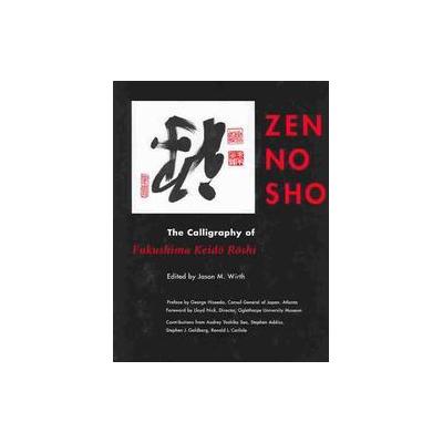 Zen No Sho by Jason Wirth (Hardcover - Clear Light Pub)