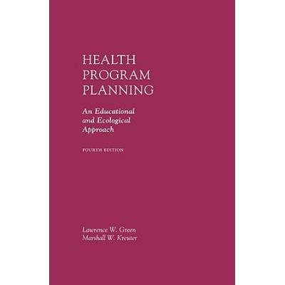 Health Program Planning: An Educational And Ecolog...