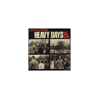 Heavy Days Are Here Again by Leo Cuypers (CD - 09/26/2000)