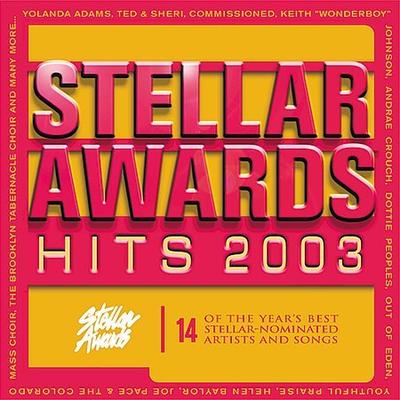 Stellar Award Hits 2003 by Various Artists (CD - 07/22/2003)