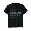 I am a Software Developer funny shirt T-Shirt