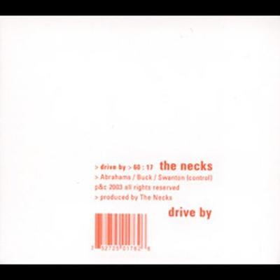 Drive By by The Necks (CD - 01/26/2004)