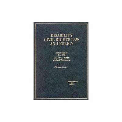 Disability Civil Rights Law and Policy by Eve Hill (Hardcover - West Group)