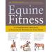 Equine Fitness: A Program Of Exercises And Routines For Your Horse [With Pull-Out Cards]