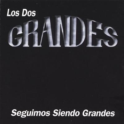 Los Dos Grandes de la Sierra by Los Dos Grandes de la Sierra (CD - 04/20/2004)