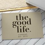 Ebern Designs Genovese The Good Life Personalized 27 in. x 18 in. Non-Slip Outdoor Door Mat Synthetics in Brown | Wayfair