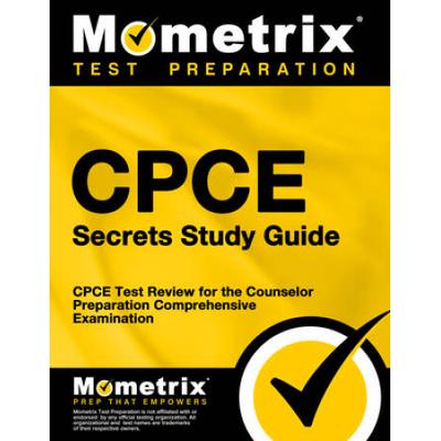 Cpce Secrets Study Guide: Cpce Test Review For The...