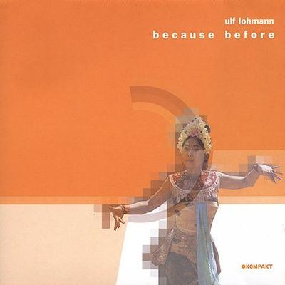Because Before by Ulf Lohmann (CD - 2004)