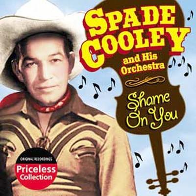 Shame On You * by Spade Cooley (CD - 03/14/2006)