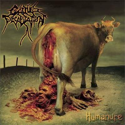 Humanure [PA] by Cattle Decapitation (CD - 07/13/2004)