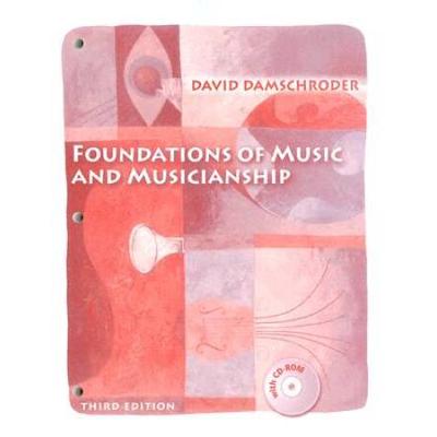 Foundations Of Music And Musicianship [With Cdromwith Piano Keyboard And Grand Staff Poster]