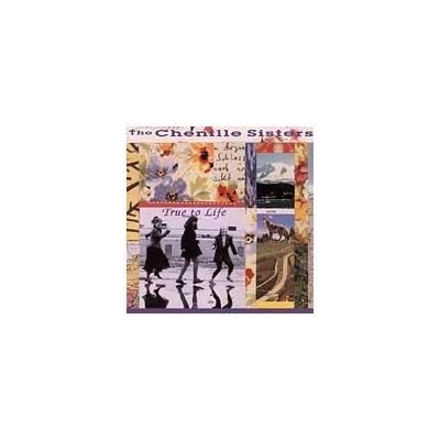 True to Life by The Chenille Sisters (CD - 10/19/1994)