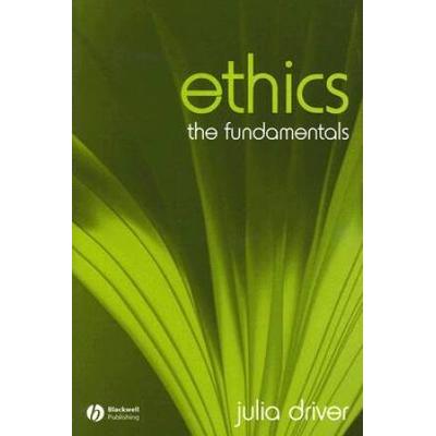 Ethics: The Fundamentals