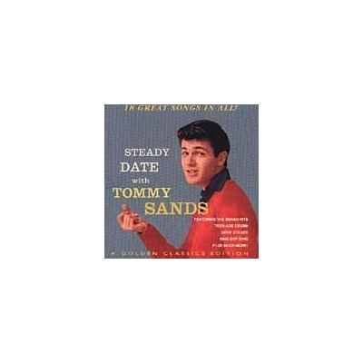 Steady Date with Tommy Sands by Tommy Sands (Pop) (CD - 03/14/2006)