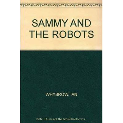 Sammy and the robots