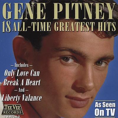 18 All Time Greatest Hits by Gene Pitney (CD - 09/14/2004)