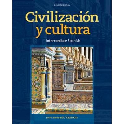 Civilizacion Y Cultura: Intermediate Spanish