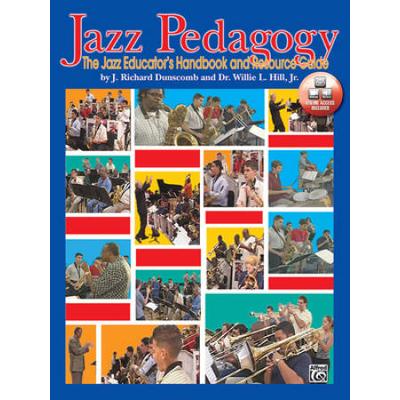 Jazz Pedagogy: The Jazz Educator's Handbook And Resource Guide, Book & Online Video/Audio [With Dvd]