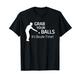 Grab your Balls! T-Shirt für Boule Petanque Boccia Spieler