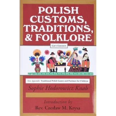 Polish Traditions, Customs, And Folklore