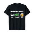 Traktor Mein Perfekter Tag - Landwirt Bauer Bauernhof T-Shirt