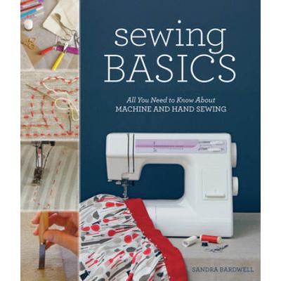 Sewing Basics: All You Need To Know About Machine And Hand Sewing