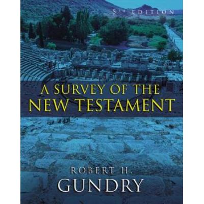 A Survey Of The New Testament