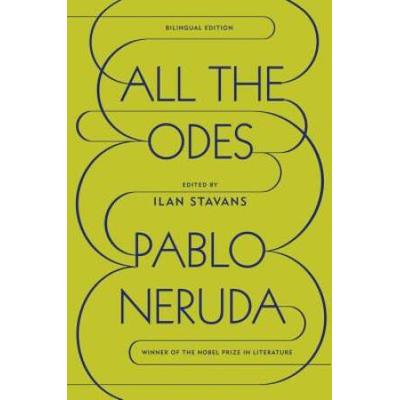 All The Odes: A Bilingual Edition (Spanish Edition...