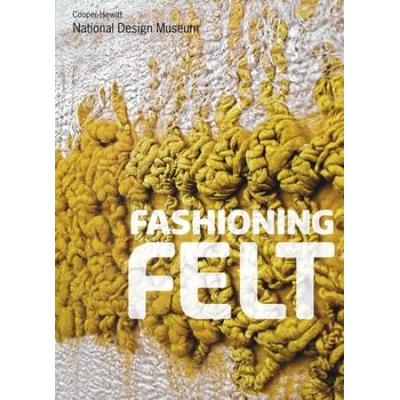 Fashioning Felt