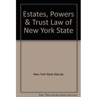 Estates, Powers & Trusts Law ``N.Y.S. Certified''
