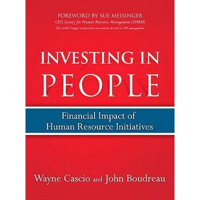 Investing In People: Financial Impact Of Human Resource Initiatives